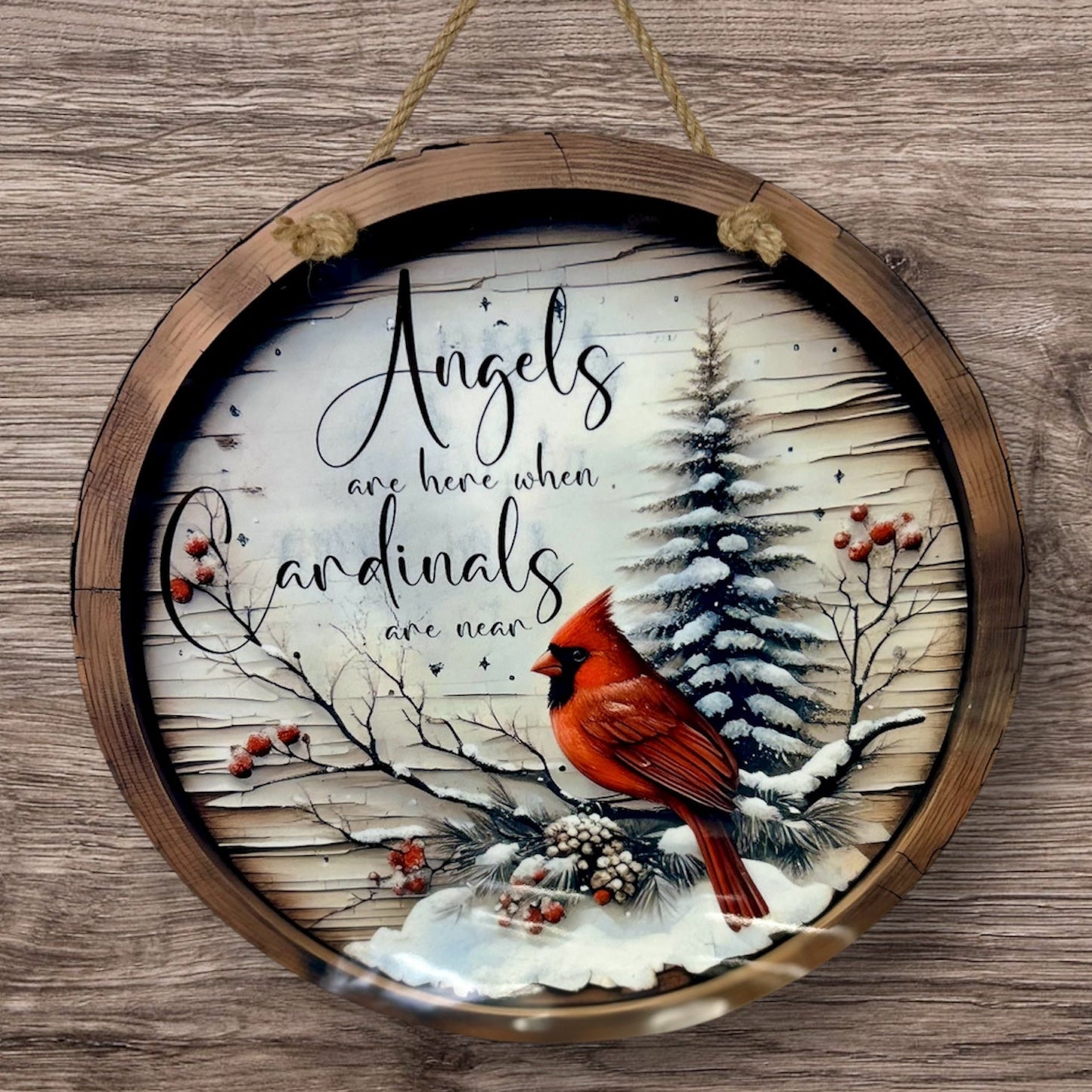 Angels are here when cardinals 12 inch Door Hanger/Wall Hanger